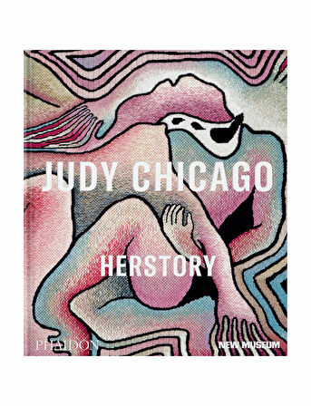 Phaidon Judy Chicago Herstory 9781838667078