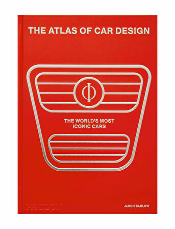 Phaidon The Atlas Of Car Design The WorldS Most Iconic Cars (Rally Red Edition) 9781838667726