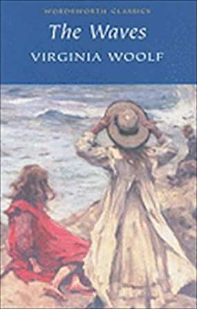 The Waves - Virginia Woolf