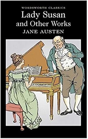 Lady Susan and Other Works