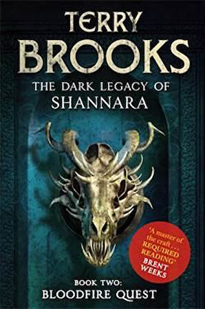 Bloodfire Quest (Dark Legacy of Shannara 2) - Terry Brooks