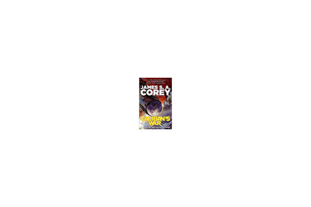 Caliban's War (Expanse 2) - James S. A. Corey