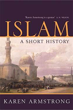 Islam: A Short Story - Karen Armstrong