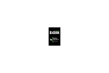 For They Know What They Do - Slavoj Zizek