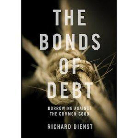 The Bonds of Debt - Richard Dienst
