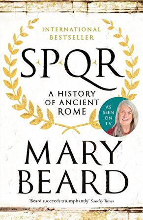 SPQR A History of Ancient Rome - Mary Beard