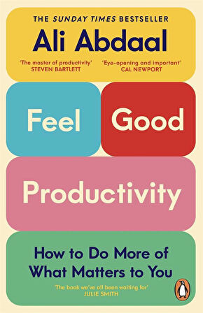 Feel-Good Productivity - Ali Abdaal