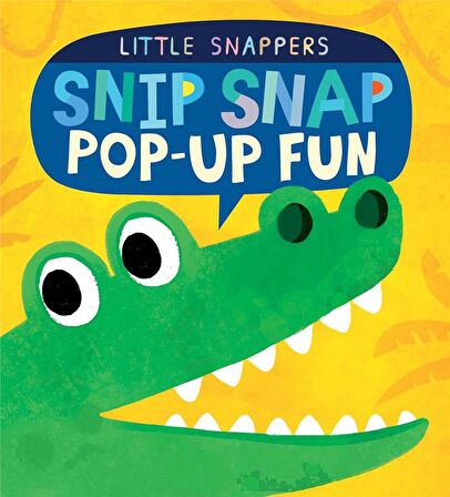 Little Snappers: Snip Snap Pop-up Fun