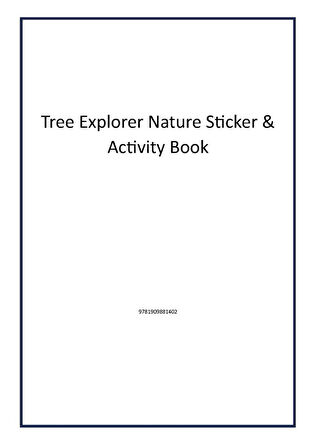 Tree Explorer Nature Sticker & Activity Book - Author