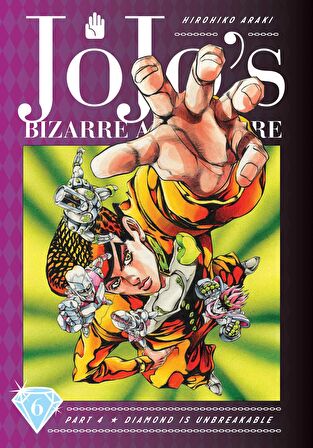 JoJo's Bizarre Adventure: Part 4 -- Diamond is Unbreakable, Vol. 6