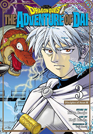 Dragon Quest: The Adventure of Dai, Vol. 3: Disciples of Avan: Volume 3