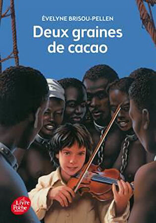 Deux Graines De Cacao - Evelyne Brisou-Pellen