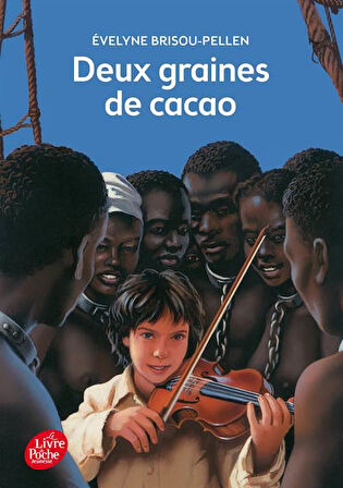 Deux Graines De Cacao - Evelyne Brisou-Pellen