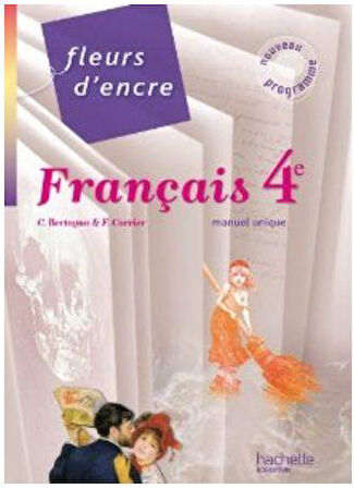 Francais 4 eme - C.Bertagne, F.Carrier