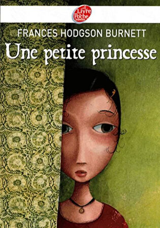 Une Petite Princesse - Frances Hodgson Burnett