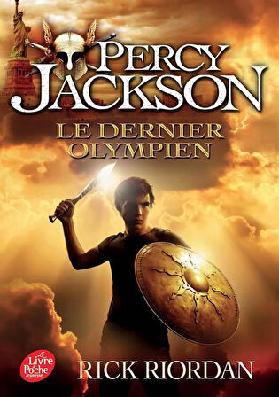 Le Dernier Olympien (Percy Jackson 5) - Rick Riordan