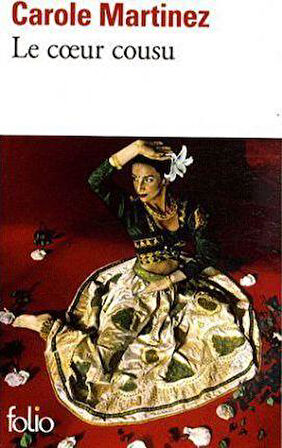 Coeur Cousu - Carole Martinez