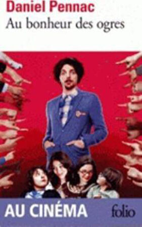 Au Bonheur Des Ogres - Daniel Pennac