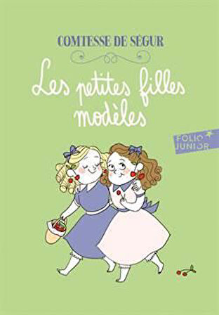 Les petites filles modeles - Comtesse de Ségur