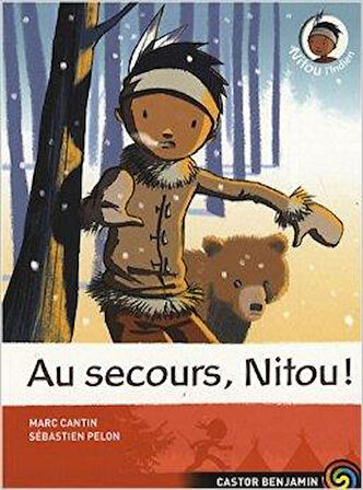 Nitou L'indien 6: Au secours Nitou - Marc Cantin