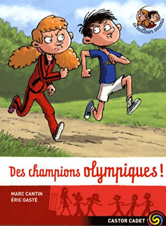 Des Champions Olympiques! (Les meilleurs ennemis 8) - Marc Cantin-Éric Gasté