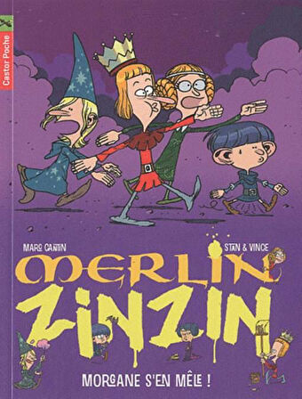 Merlin Zinzin 5: Morgane S'en Mele! - Marc Cantin