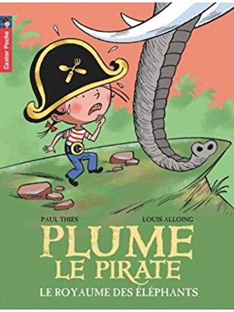 Plume Le Pirate 12: Le Royaume Des Elephants - Paul Thiés-Louis Alloing