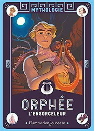 Orphée L’Ensorceleur - Laffon Martine