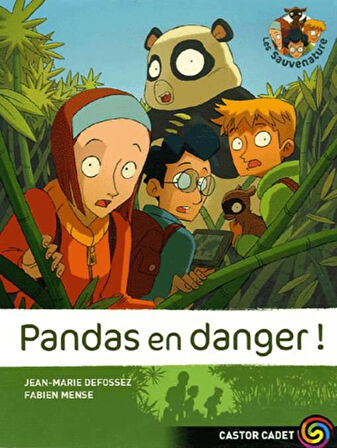 Les sauvenature 1: Pandas en Danger! - Jean-Marie Defossez