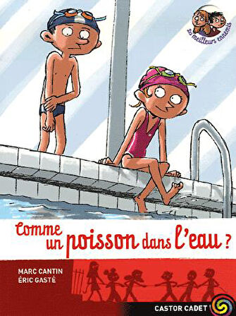 Comme un poisson dans l'eau (Les meilleurs ennemis 2) - Marc Cantin