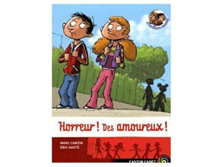Horreur des amoureux (Les meilleurs ennemis 3) - Marc Cantin-Éric Gasté