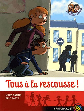 Tous a la Rescousse! (Les meilleurs ennemis 4) - Marc Cantin-Éric Gasté