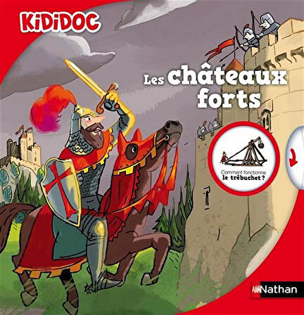 Le kididoc: Les Chateaux Forts - Michele Longoir