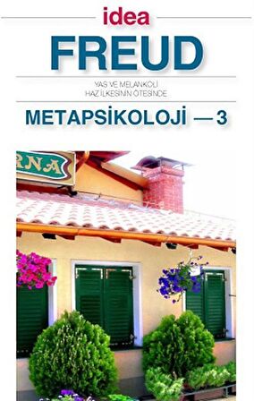 Metapsikoloji 3 (Cep Boy) & Yas ve Melankoli Haz İlkesinin Ötesinde / Sigmund Freud