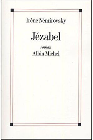 Jezabel - Irene Nemirovsky