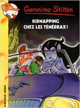Kidnapping chez les ténébrax (Tome 55) - Geronimo Stilton
