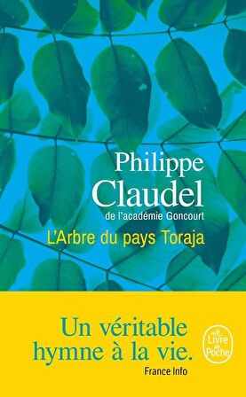 L'Arbre du pays Toraja - Phillippe Claudel
