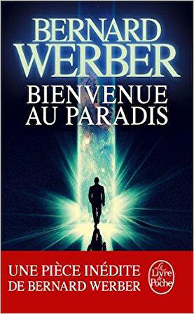 Bienvenue au Paradis - Bernard Werber