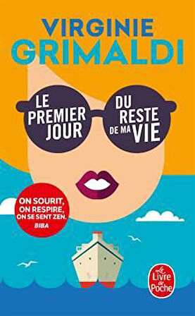 Le Premier Jour Du Reste De Ma Vie - Virginie Grimaldi