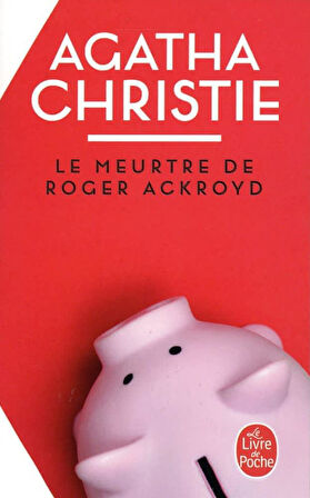 Le meurtre de Roger Ackroyd - Agatha Christie