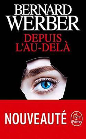 Depuis L'au-dela - Bernard Werber