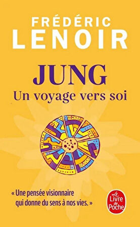 Jung, un voyage vers soi - Frédéric Lenoir