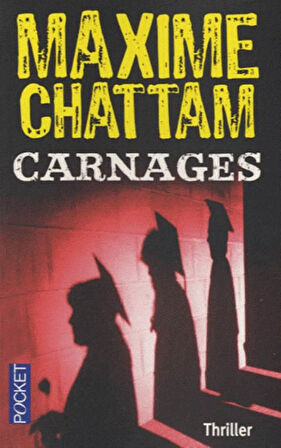 Carnages - Maxime Chattam