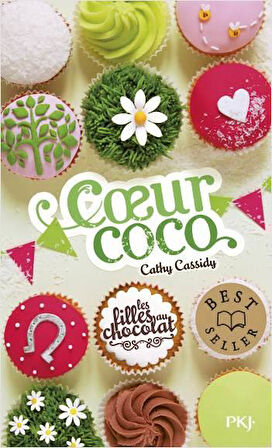 Les Filles Au Chocolat 4: Coeur Coco - Cathy Cassidy