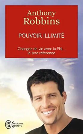 POUVOR ILLIMITE - J'AI LU - Anthony Robbins