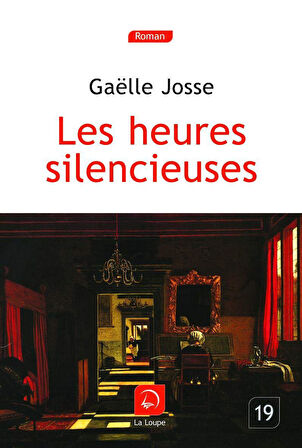 Les Heures Silencieuses - Gaëlle Josse