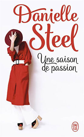 Un Saison De Passion - Danielle Steel