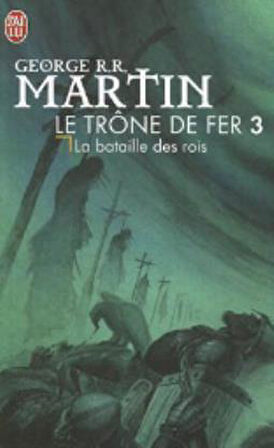 Le Trone De Fer 3 - George R. R. Martin