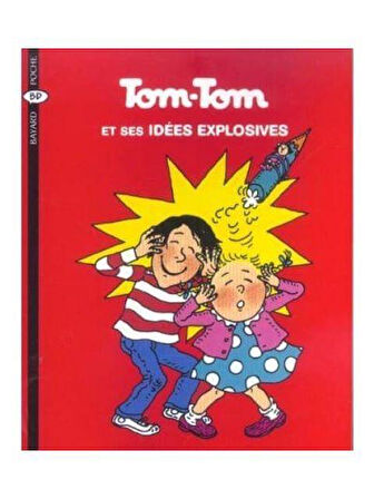 Tom-Tom et Nana 2: Et Ses Idees Explosives - Jacqueline Cohen