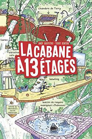 La Cabane À 13 Étages - Andy Griffiths